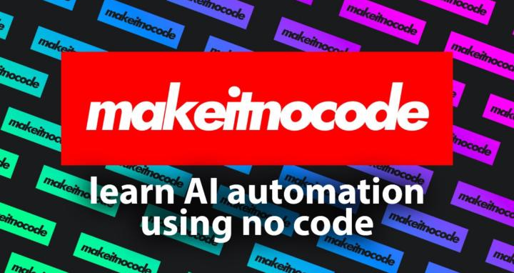 MAKEITNOCODE | ai automations